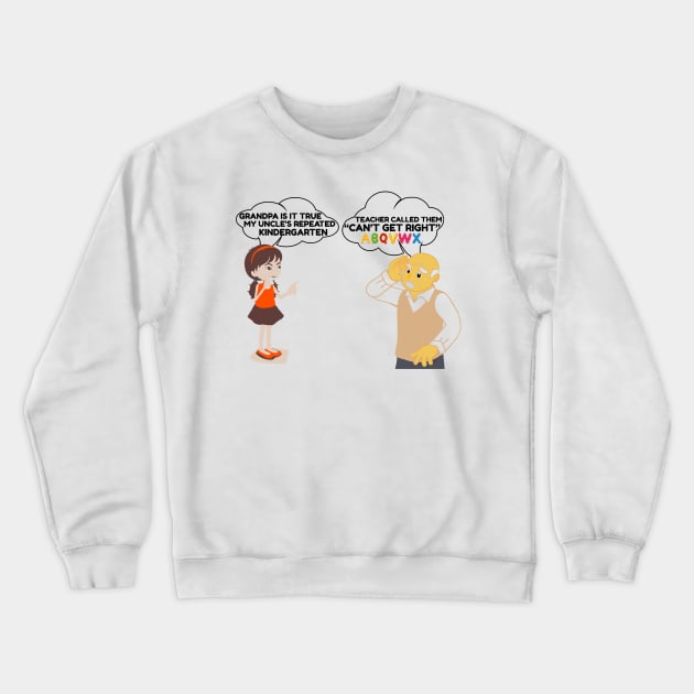 Grandpa Is It True? Crewneck Sweatshirt by JawJecken